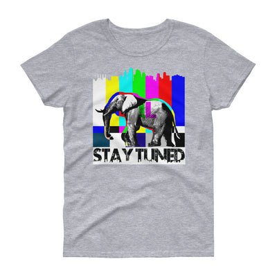 STAY TUNED for Her short sleeve t-shirt