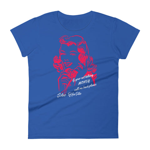 Hello Money She Hustle  t-shirt